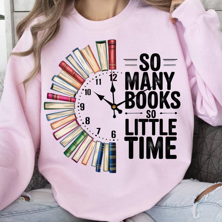TheKingShirt - Wholesale Graphic Sweatshirt - Women's - So Many Books So Little Time Retro T-Shirt Design2