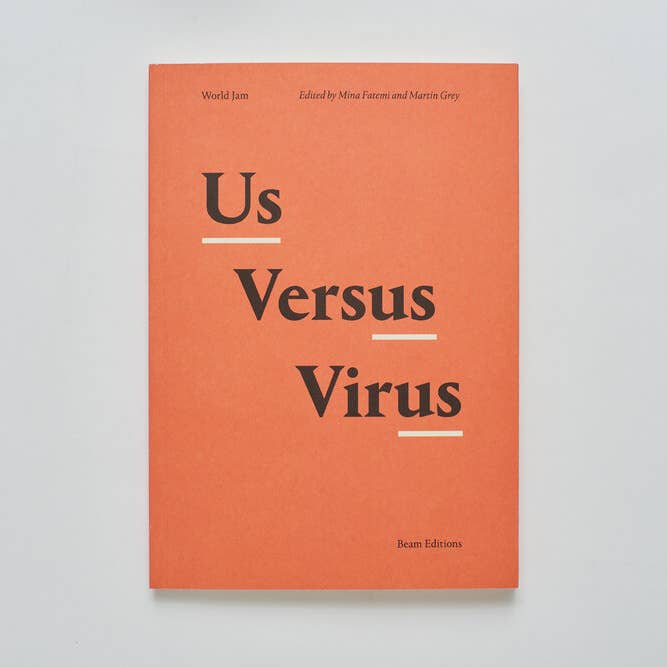 Us Versus Virus by World Jam (Edited by Mina Fatemi & Martin Grey) for wholesale by Beam Editions