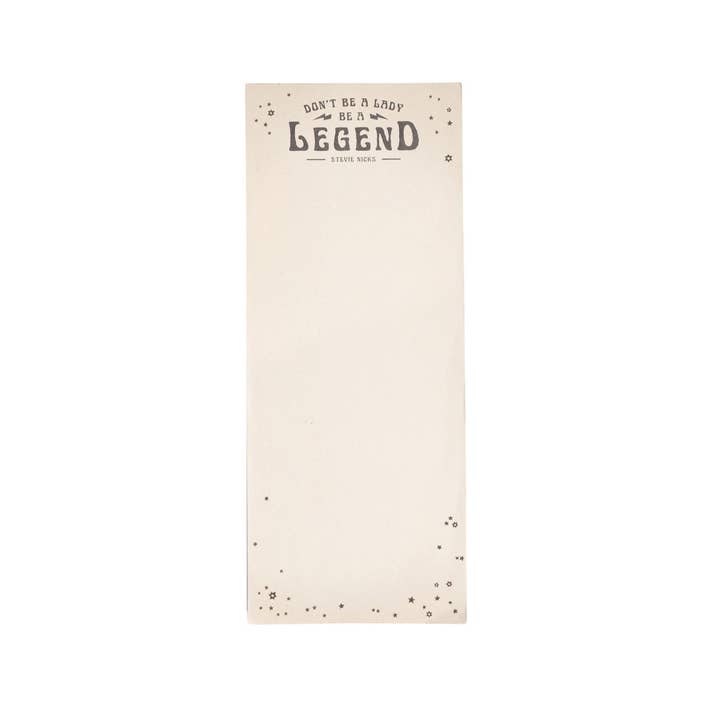 Sugarboo & Co - Wholesale Notepad - Don't Be A Lady, Be A Legend (Stevie Nicks) Skinny Notepad1