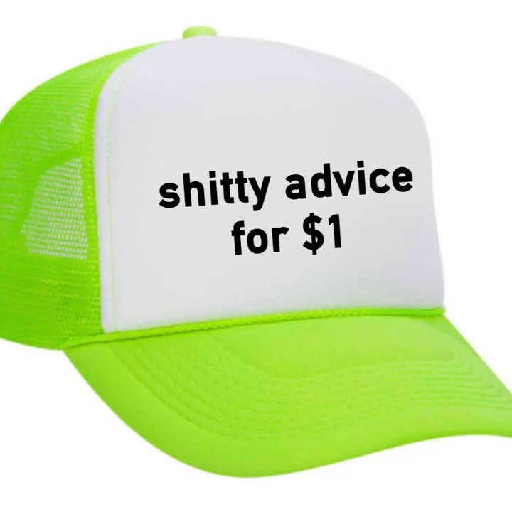 Inappropriate Trucker Hats - Wholesale Trucker Hat - Unisex - Shitty Advice for $1 Trucker Hat13