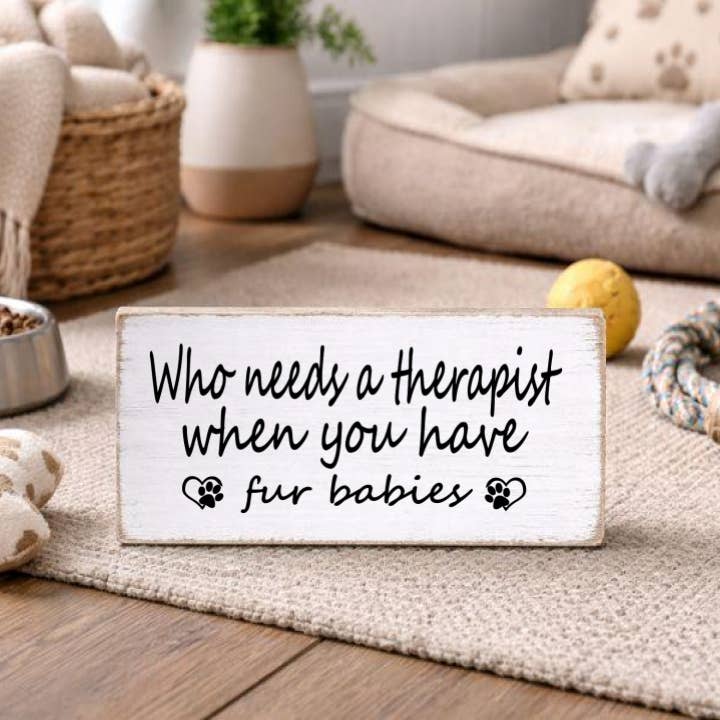QUI A BESOIN D'UN THÉRAPEUTE QUAND VOUS AVEZ DES BÉBÉS À FOURRURE pour la vente par Dudley's Cottage & Gifts
