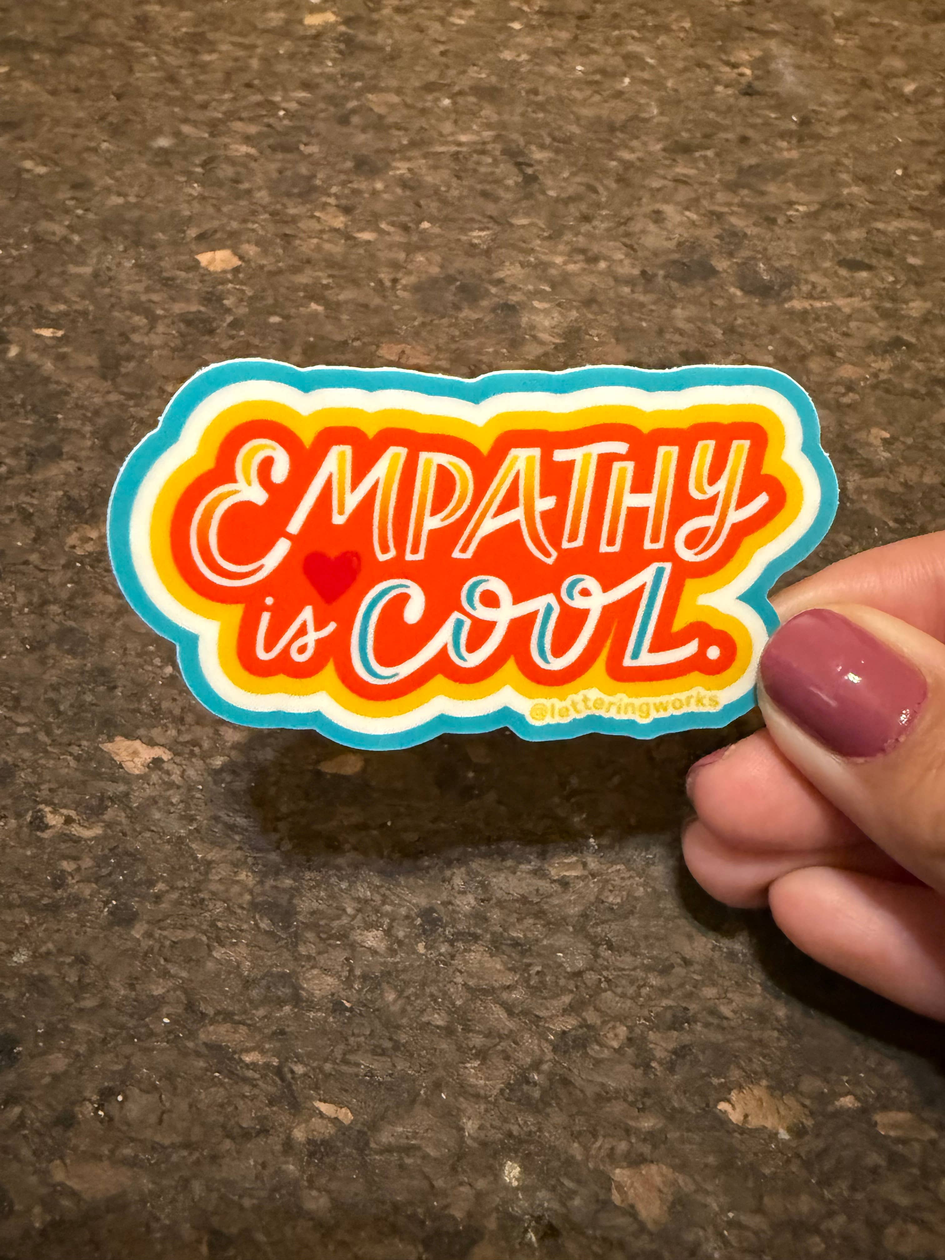Lettering Works - Wholesale Sticker - Empathy is Cool Sticker1