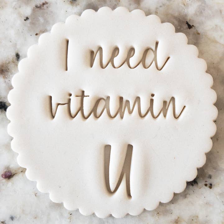 I Need Vitamin U Biscuit Stamp Embosser Valentines Day for wholesale by Cut Bake Stamp
