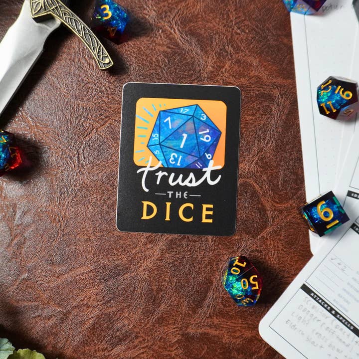 Minva Tabletop Design Co - Wholesale Sticker - Trust the Dice Sticker7