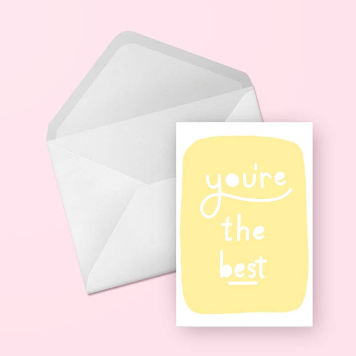 You're The Best Greeting Card for wholesale by Evesdrop Designs