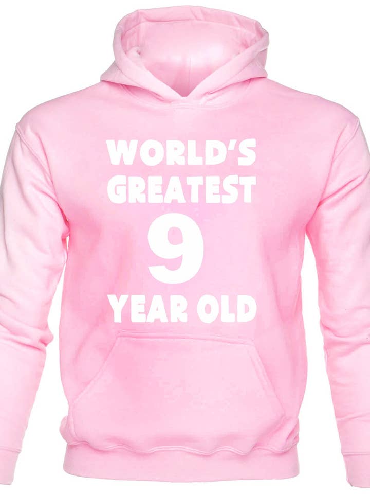 Happy Birthday Hoodie Age 9 Gift Worlds Greatest 9 Year Old for wholesale by Print4U