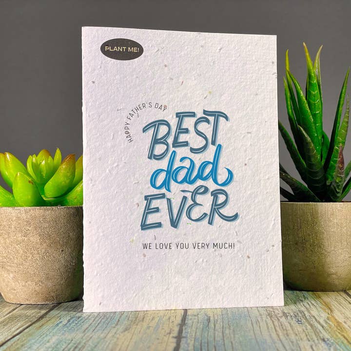 Best Dad Ever Fathers Day Plantable Greeting Card for wholesale by Plantable Greetings
