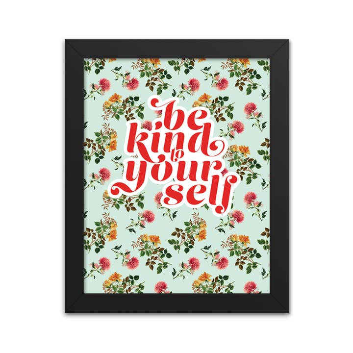 Be Kind to Yourself for wholesale by Radical Hearts Print Lab