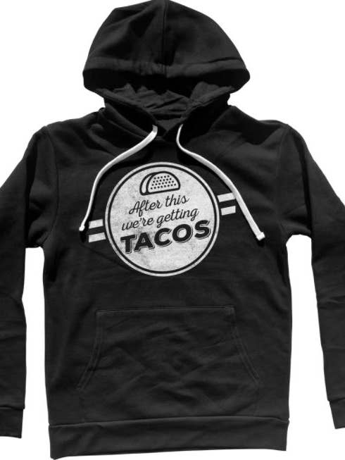 Sweat à capuche unisexe After This We're Getting Tacos pour la vente par Boredwalk
