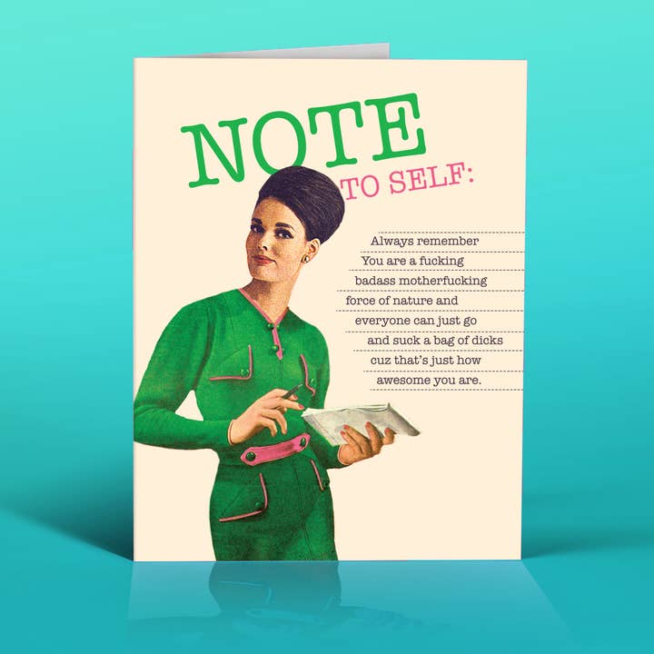 offensivedelightful - Wholesale Everyday Greeting Card - NOTE TO SELF! empowerment1