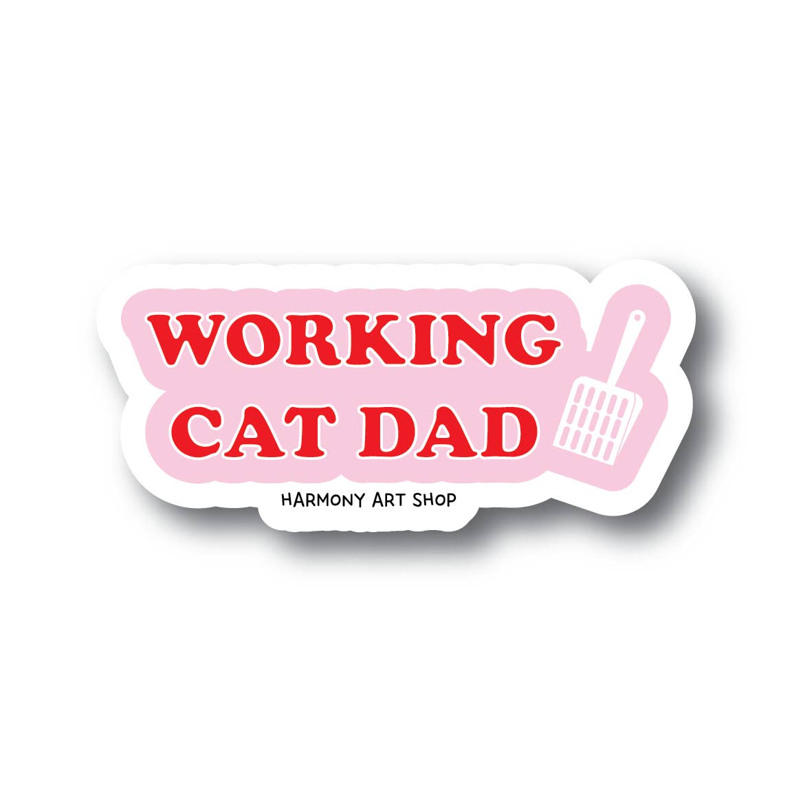 Harmony Art Shop – wholesale Sticker – Working Cat Dad Litter Scoop Sticker