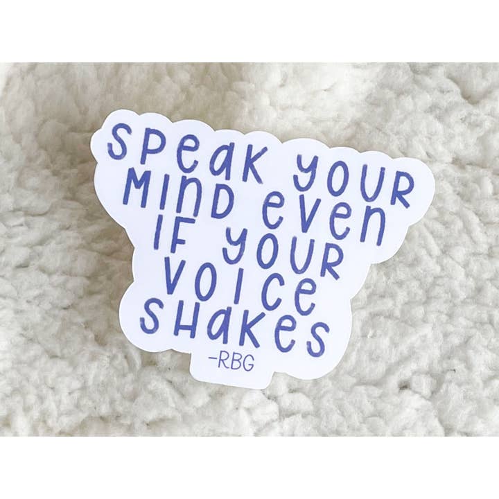 Autocollant Exprimez votre esprit même si votre voix tremble pour la vente par Hudg Creations