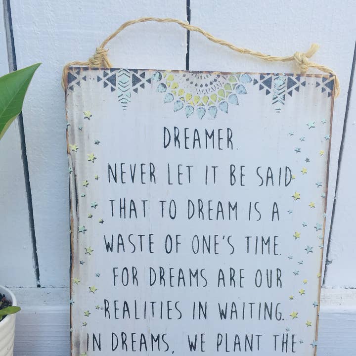 Mahalo Market - Wholesale Sign - Dreamer Quote Wood Sign3