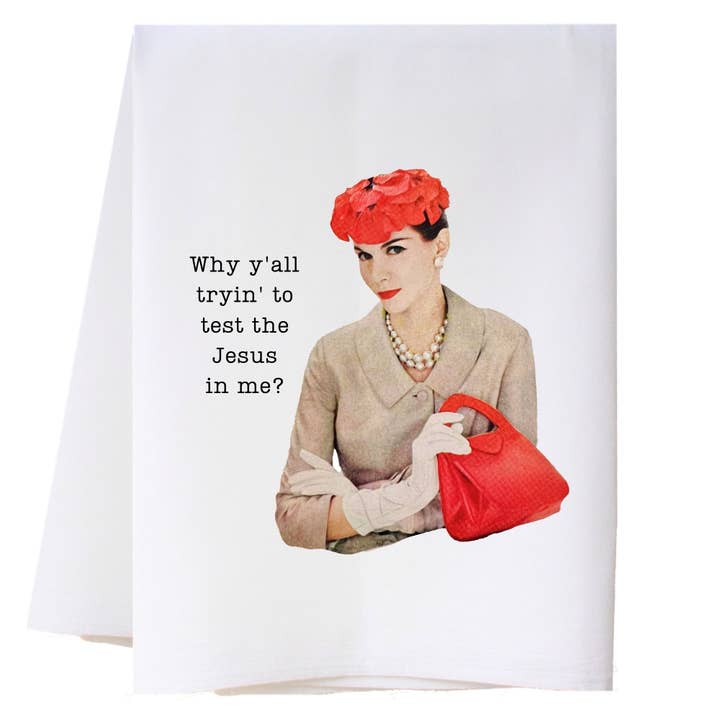 Test The Jesus Kitchen Towel for wholesale by Cora & Pate