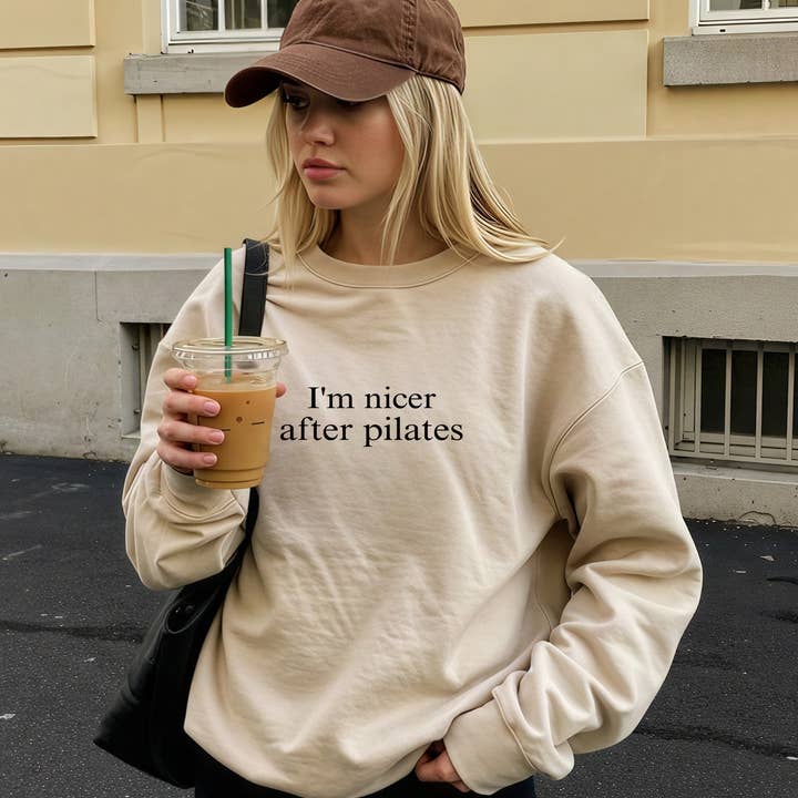 One Nine - Wholesale Graphic Sweatshirt - Women's - I'm nicer after pilates - Pilates Sweatshirt 1