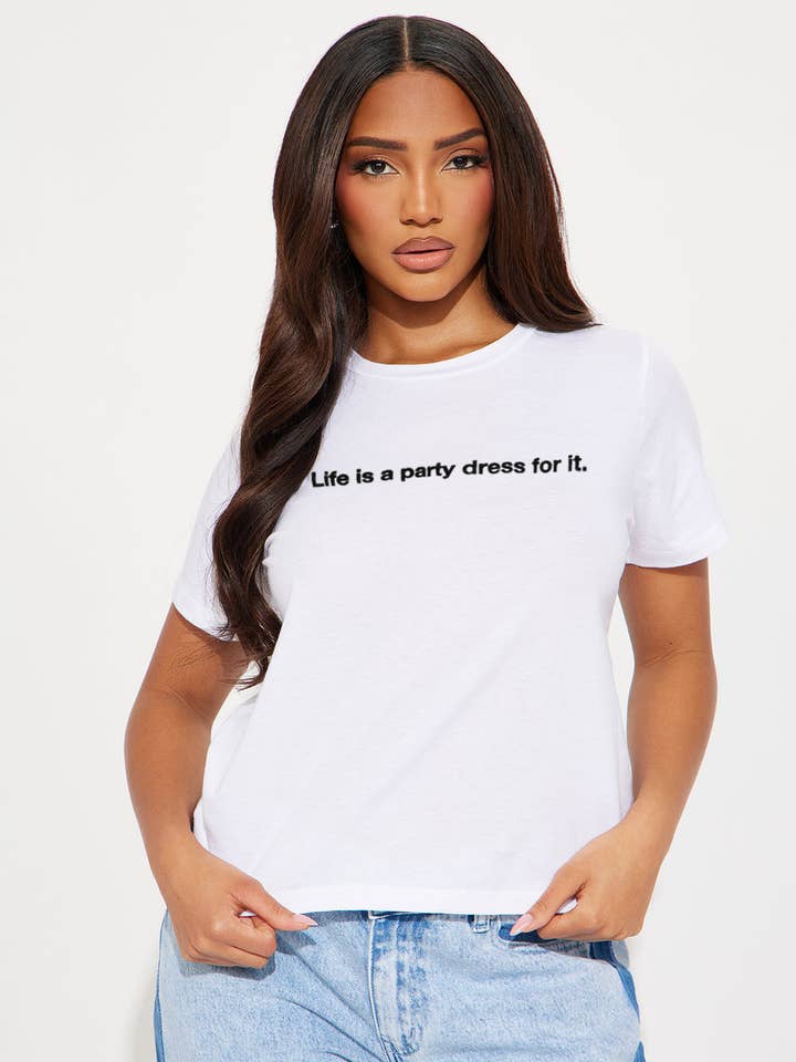 LIFE IS A PARTY DRESS FOR IT T SHIRTS for wholesale by 5besties inc