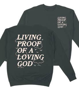 Col rond Living Proof a Loving God en vert forêt VENTE EN GROS pour la vente par Rohi Clothing