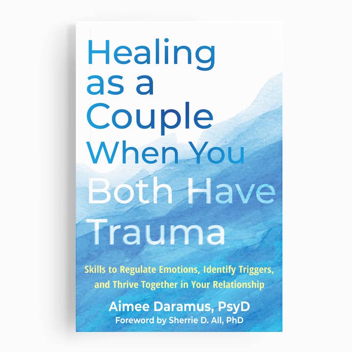 Healing as a Couple When You Both Have Trauma for wholesale by New Harbinger Publications