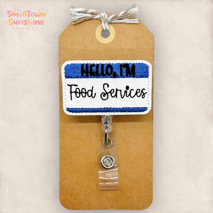 Hallo, ik ben Food Services Badge Reel // Blauw voor wholesale door The SmallTownSunshine Company