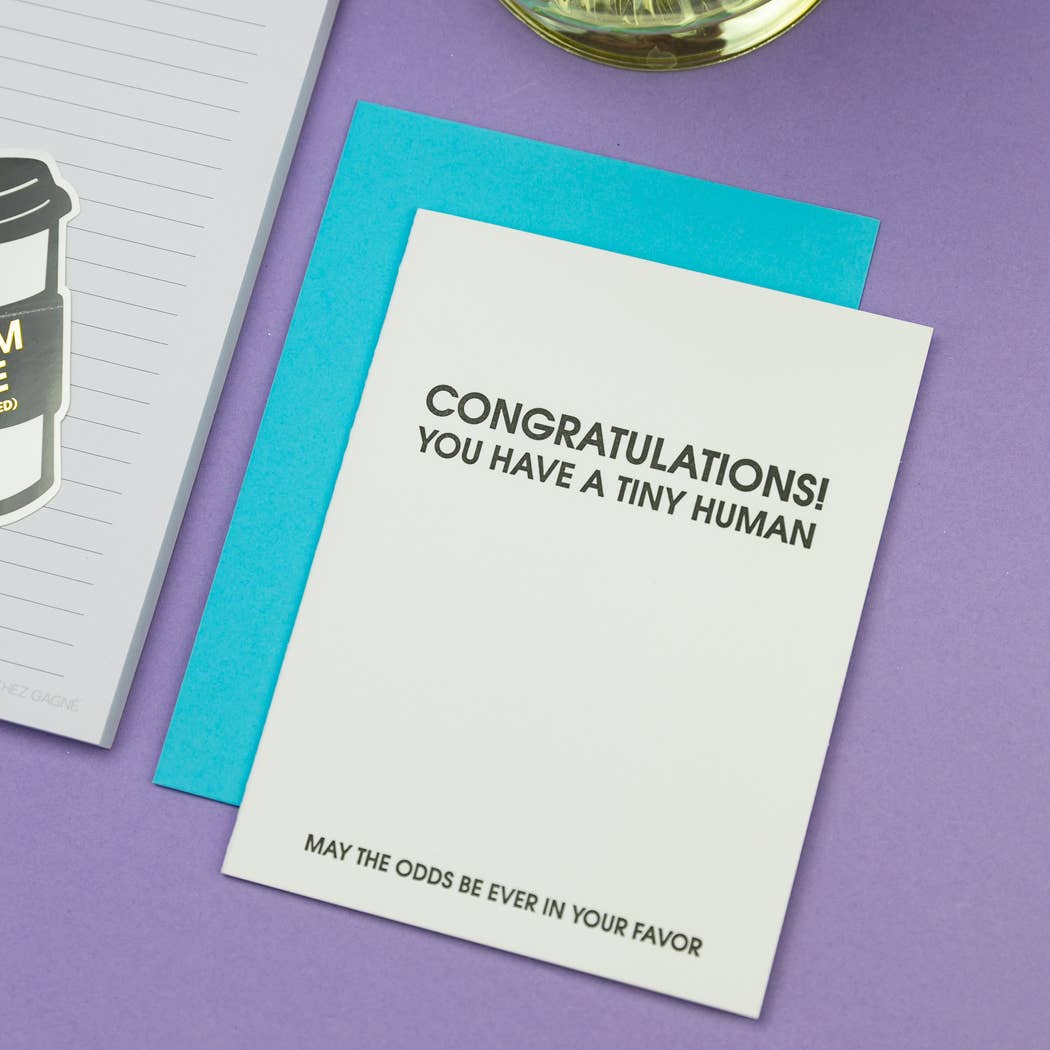 Chez Gagné – wholesale Everyday greeting card – Congrats! You Have A Tiny Human - Funny Parenting Card1