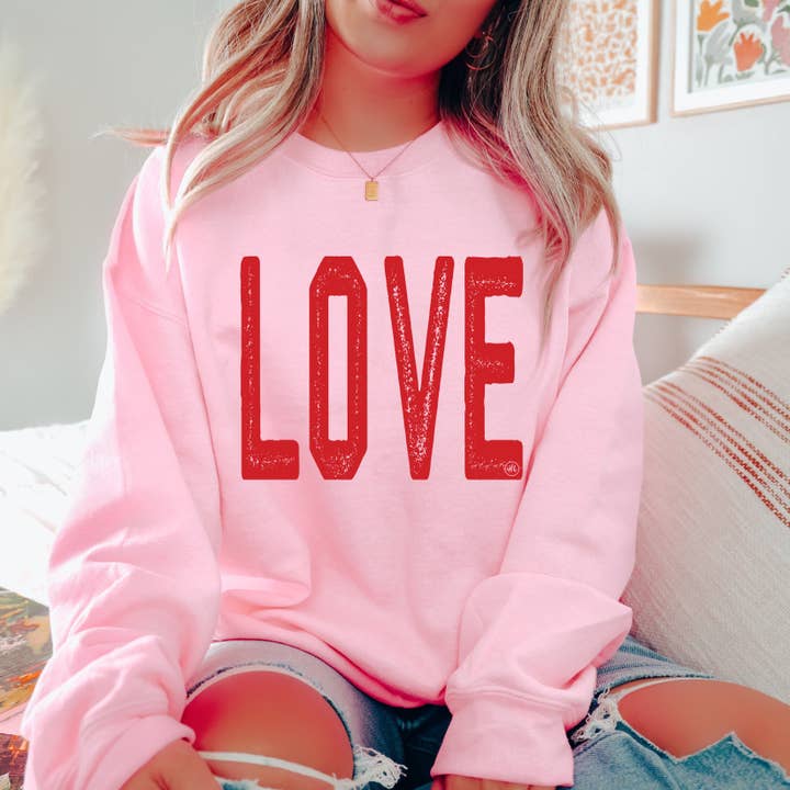 LOVE Valentines Sweatshirt for wholesale by Never Lose Hope Designs