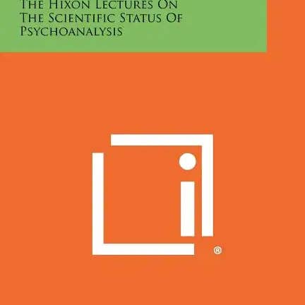 Books by splitShops - Wholesale Book - Adult - Psychoanalysis As Science: The Hixon Lectures On The Scientific Status Of Psychoanalysis - Paperback