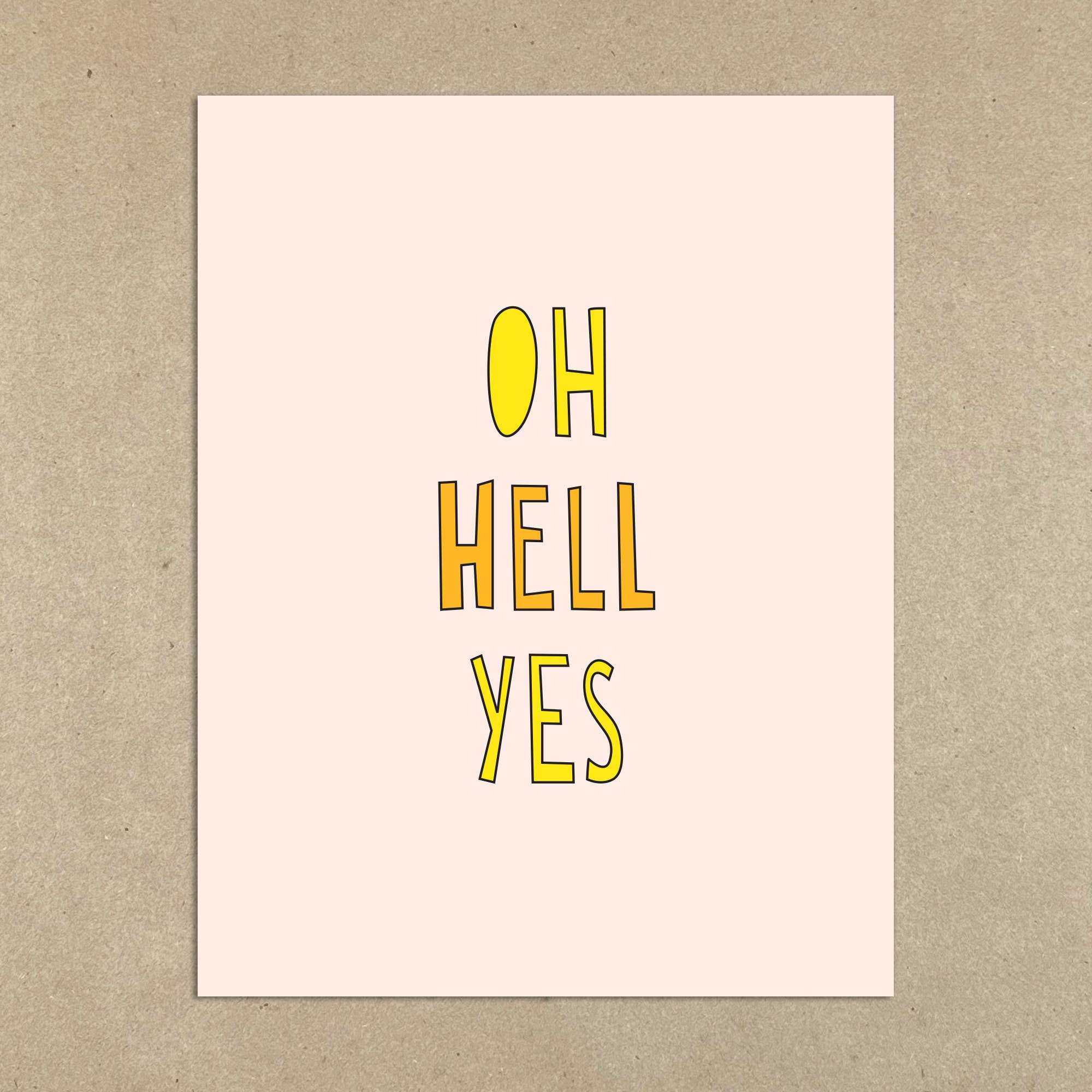 Near Modern Disaster - Wholesale Everyday Greeting Card - 288 - Oh Hell Yes - A2 card1