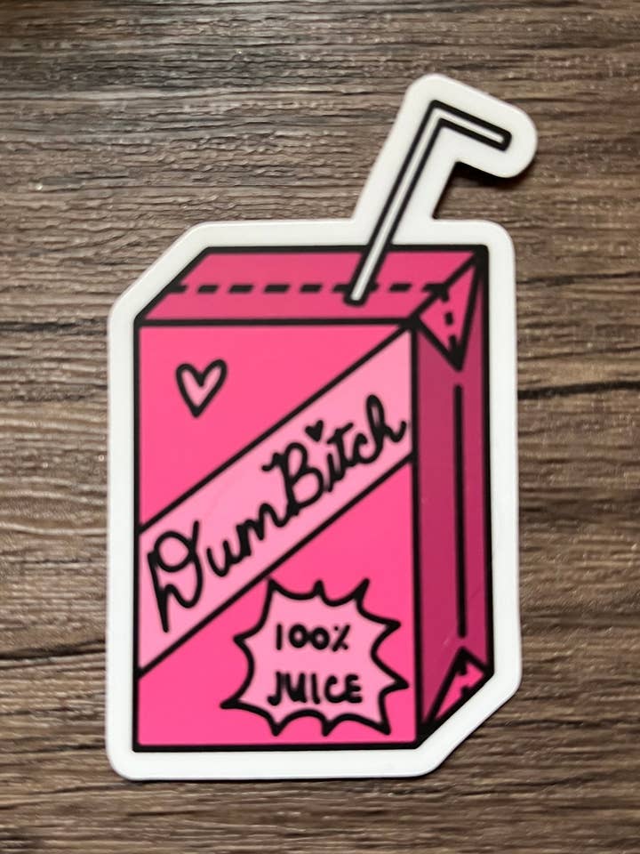 Dumb B*tch Sticker, Funny Decal Matte Sticker for Laptop, Car, Water Bottle, and Phone Case for wholesale by Murder of Crows Studio