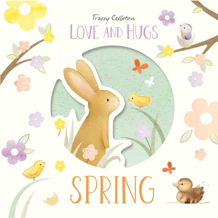 Love and Hugs: Spring by Tracey Colliston for wholesale by Hachette Book Group