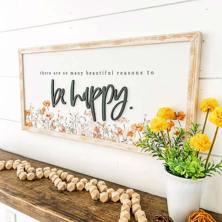 WillowBee Signs & Designs - Wholesale Sign - Be Happy Wildflower Wood Sign3