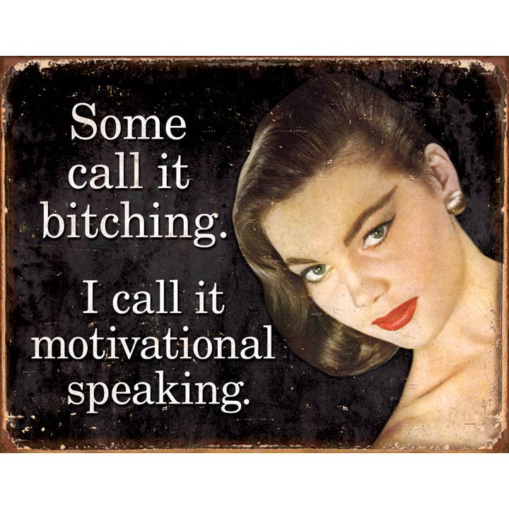 Ephemera - Señal de hojalata para hablar motivacional para venta al por mayor de Desperate Enterprises