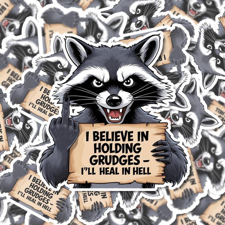 PiggyPrintStickers - Wholesale Sticker - Raccoon Grudge Sticker | I'll Heal in Hell Sticker3