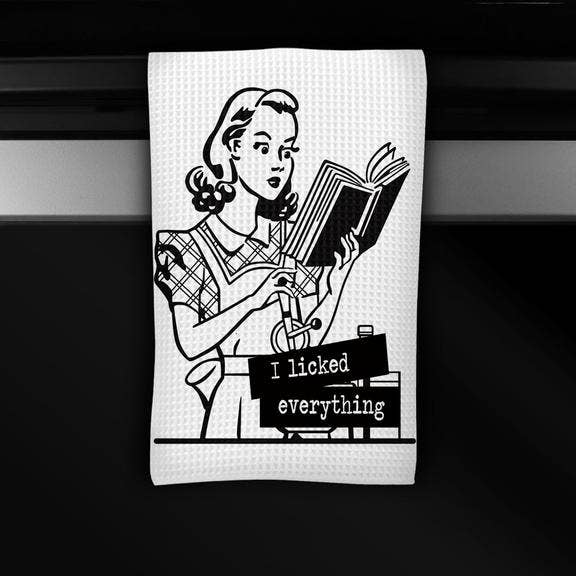 Funny Inappropriate Dish Towel. " I Licked Everything " for wholesale by Cleverish Co