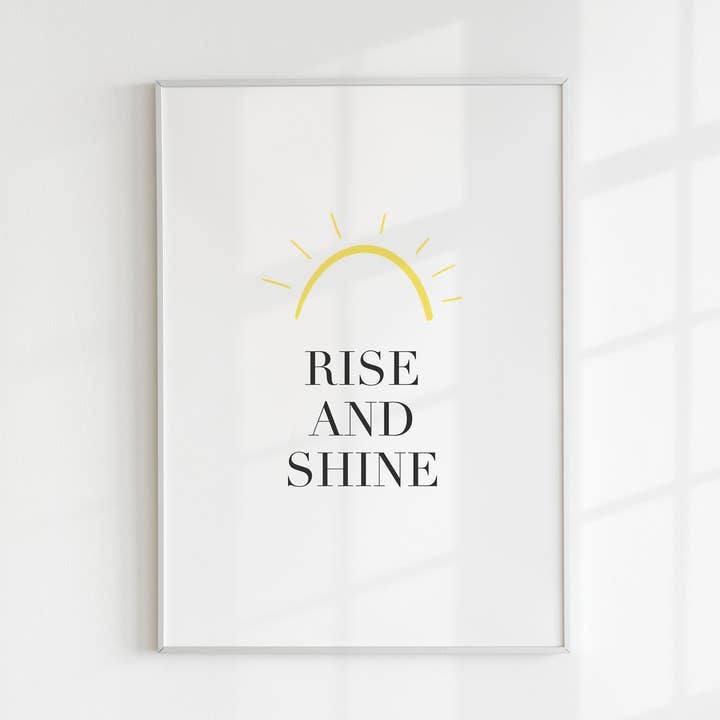Rise And Shine Print for wholesale by Kalm Lettering