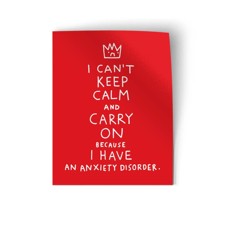 Badge Bomb - Wholesale Sticker - Can't Keep Calm Carry On Anxiety Sticker