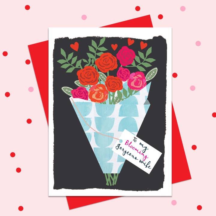 Valentine's Day Card - To My Blooming Gorgeous Wife for wholesale by Lou Mills