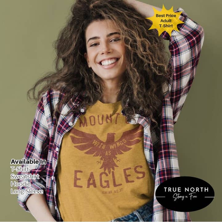 Mount Up On Wings As Eagles Shirt | Christian | Church for wholesale by STRONG N FREE CDN