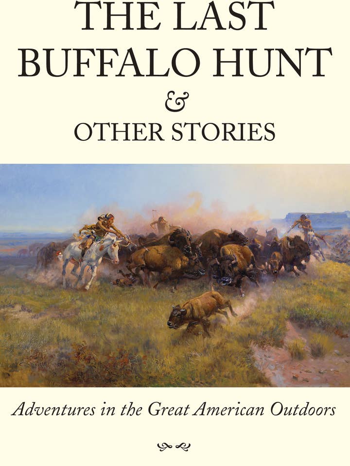 Last Buffalo Hunt & Other Stories for wholesale by Farcountry Press