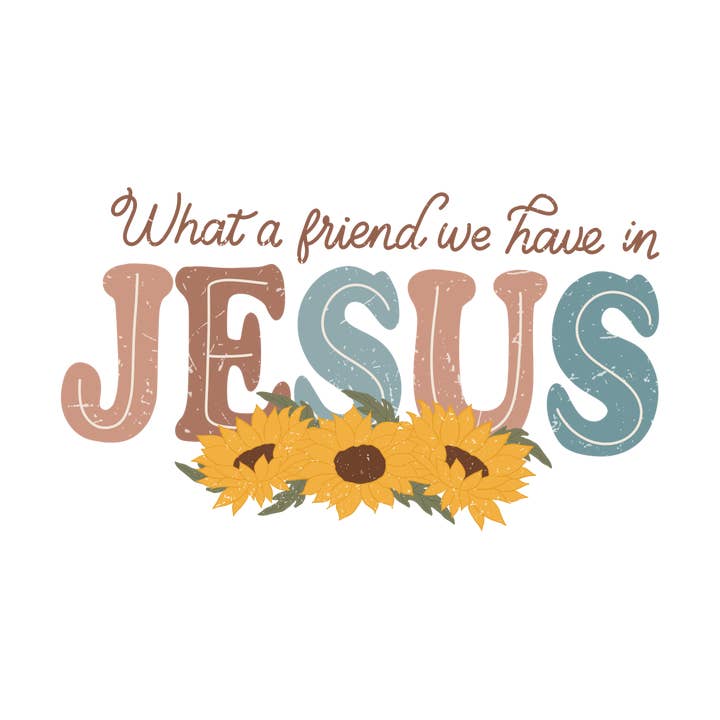 Autocollant rétro What A Friend We Have in Jesus en vinyle, 3 x 3 pouces pour la vente par Savannah and James Co