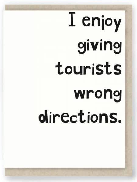 444: Tourists ... Funny Travel / Sarcastic for wholesale by Hit and Run Greetings