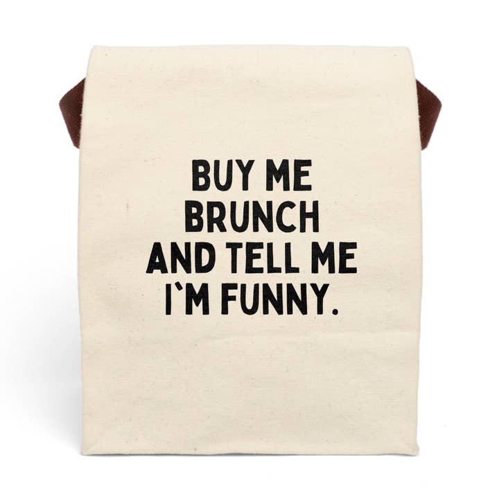 Sac à lunch Buy Me Brunch Tell Me I'm Pretty en toile avec bandoulière pour la vente par Buffalovely