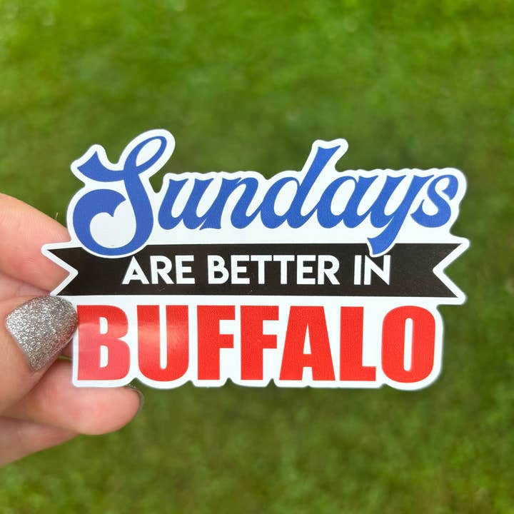 MVM Graphics - Wholesale Sticker - Sundays Are Better Sticker | Car Sticker | Buffalo0