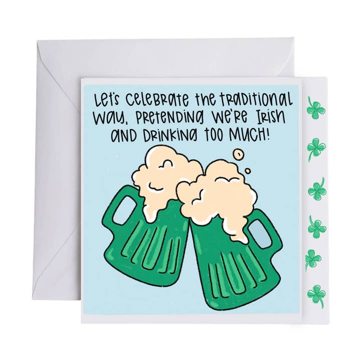 CELEBRATE LIKE WE'RE IRISH for wholesale by Sugarpop Chic