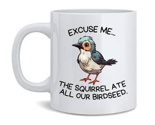 Multi Color Bird Excuse Me Birdseed Ceramic Coffee Mug 12 oz for wholesale on Faire1