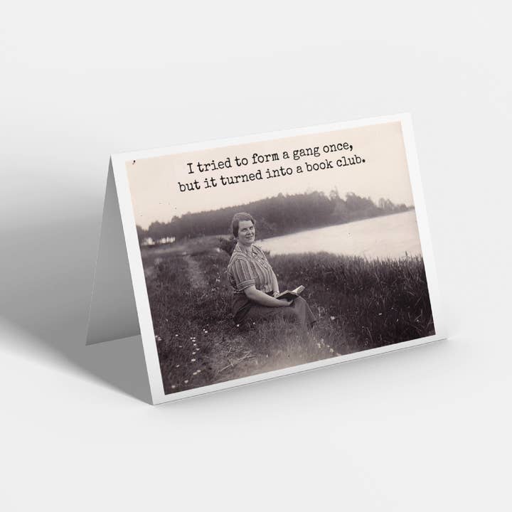 Raven's Rest Studio - Wholesale Everyday Greeting Card - Funny Greeting Card. Tried To Form A Gang Once... Book Club2