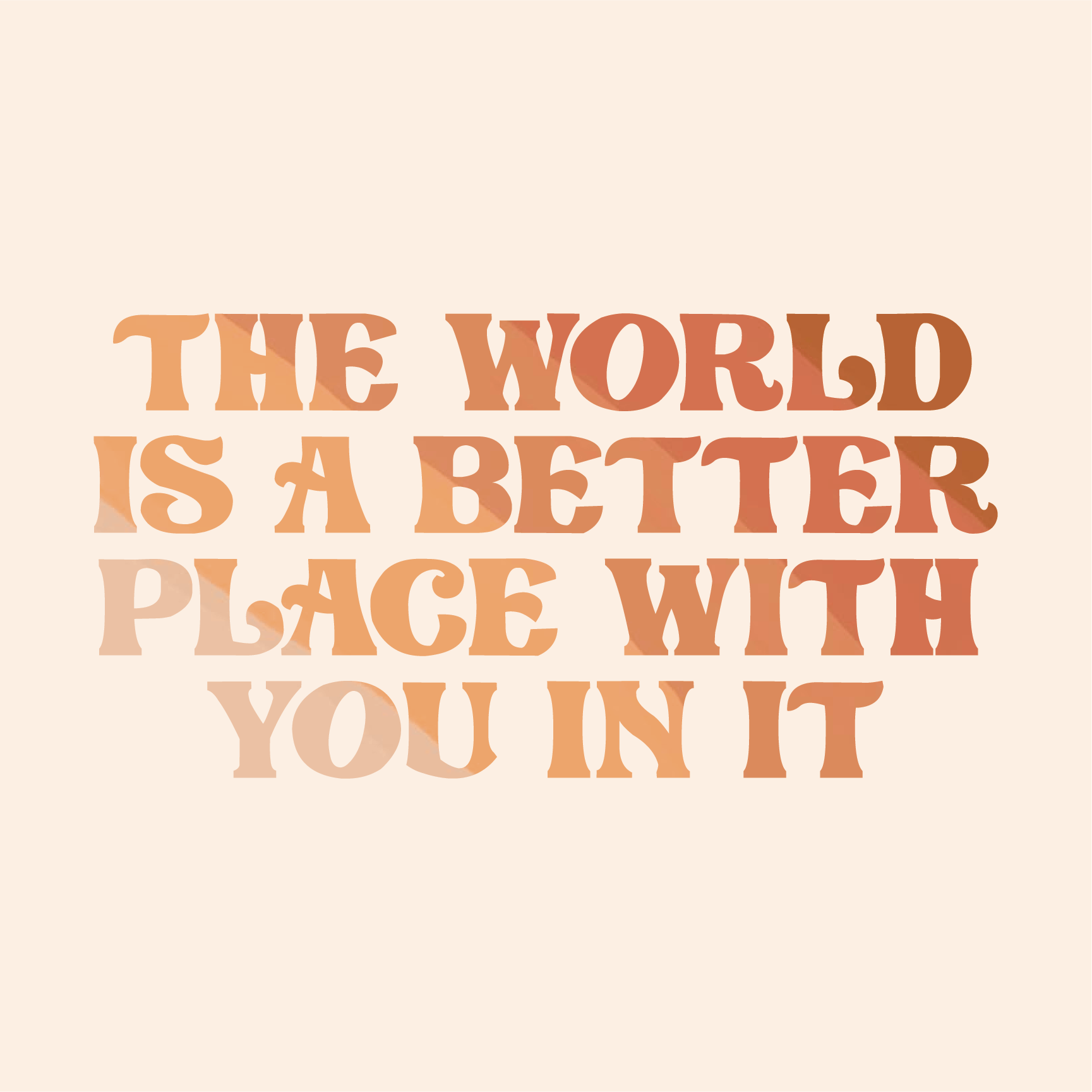 Sage & Oak - Wholesale Sticker - The World Is A Better Place With You 3" Waterproof Sticker2