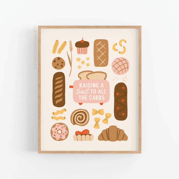 Toast to the Carbs Art Print for wholesale by Easyhand Goods – formerly Onderkast