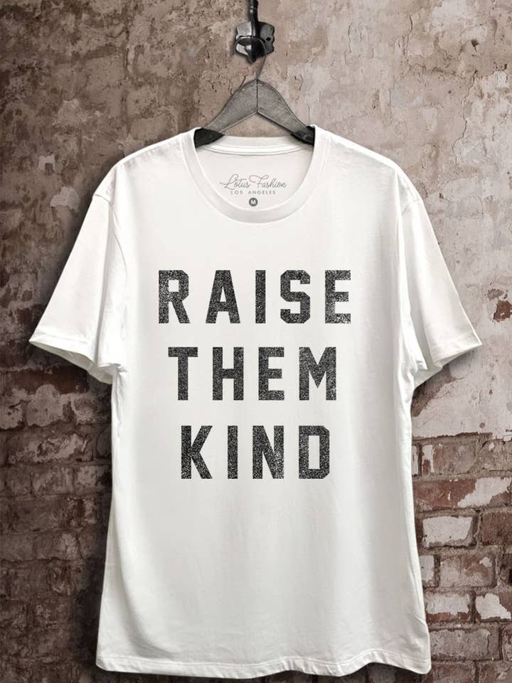Lotus Fashion Collection - Wholesale Screen Printed T-Shirt - Women's - Raise Them Kind Graphic Top2