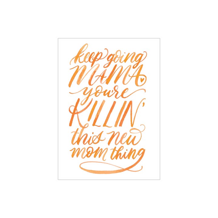 Keep Going Mama wenskaart voor wholesale door Katie Elizabeth Lettering