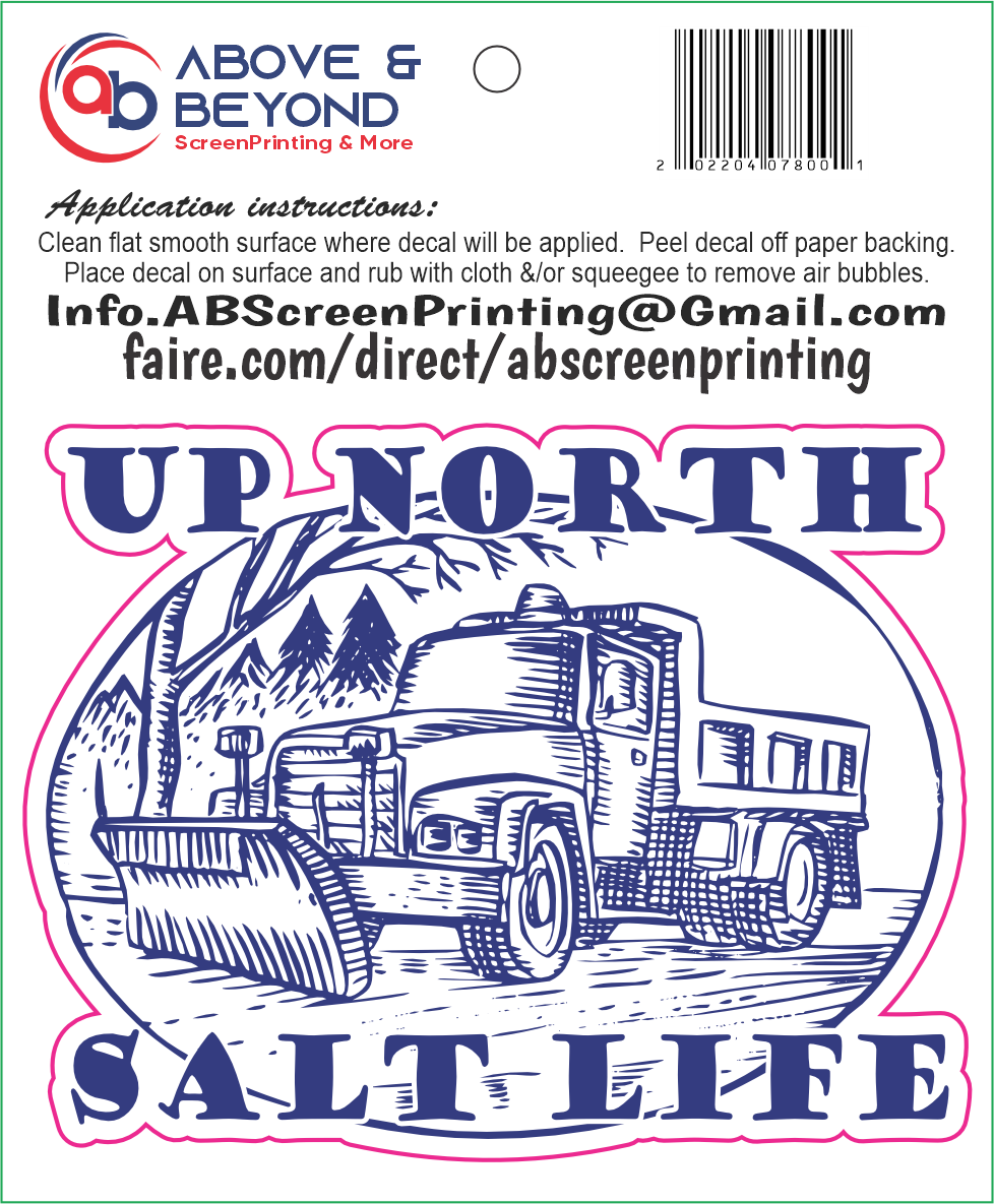 Above & Beyond ScreenPrinting @ More - Wholesale Sticker - Up North Salt Life - Decal1